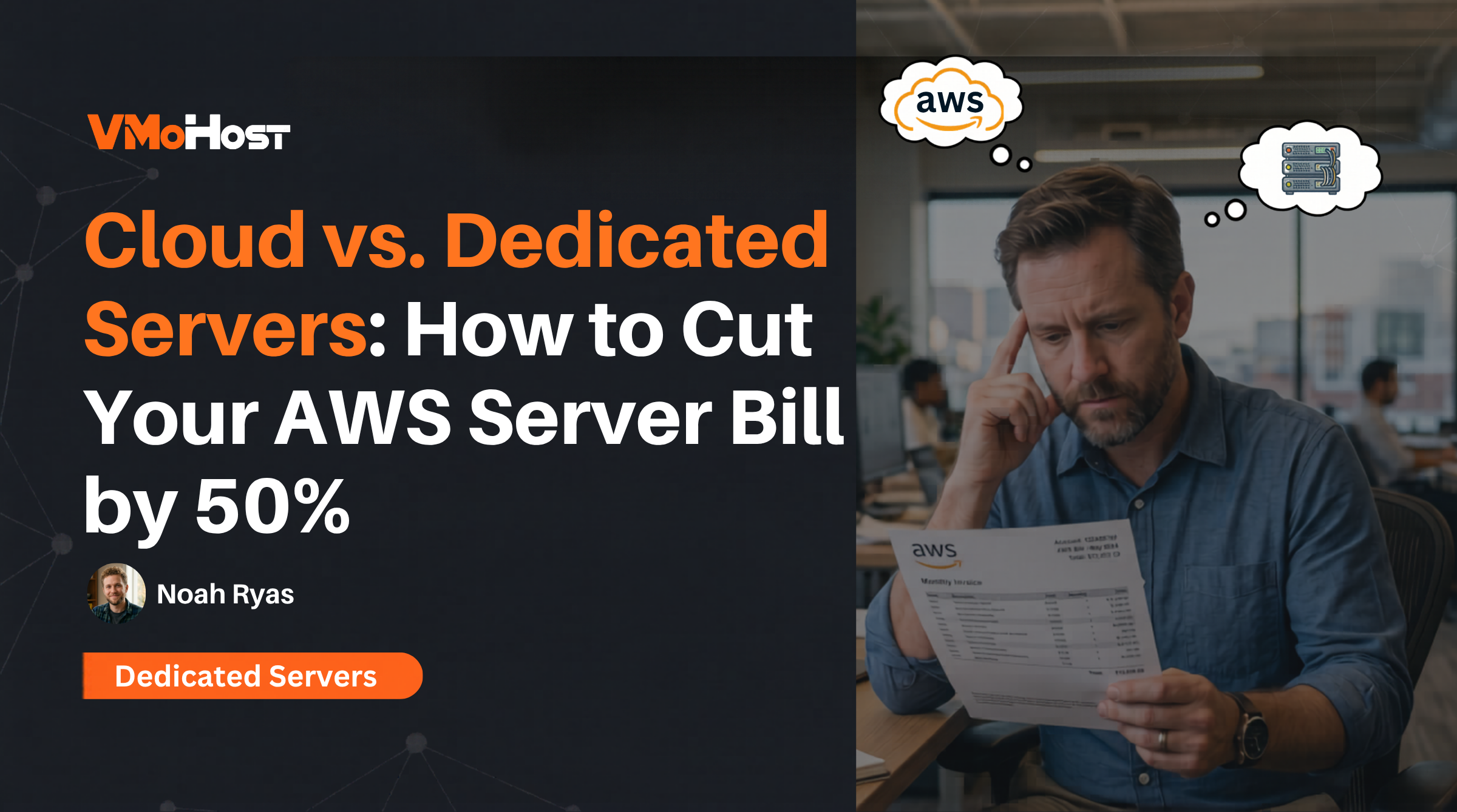 AWS vs. Dedicated Servers: How to Cut Your Hosting Bill by 50%