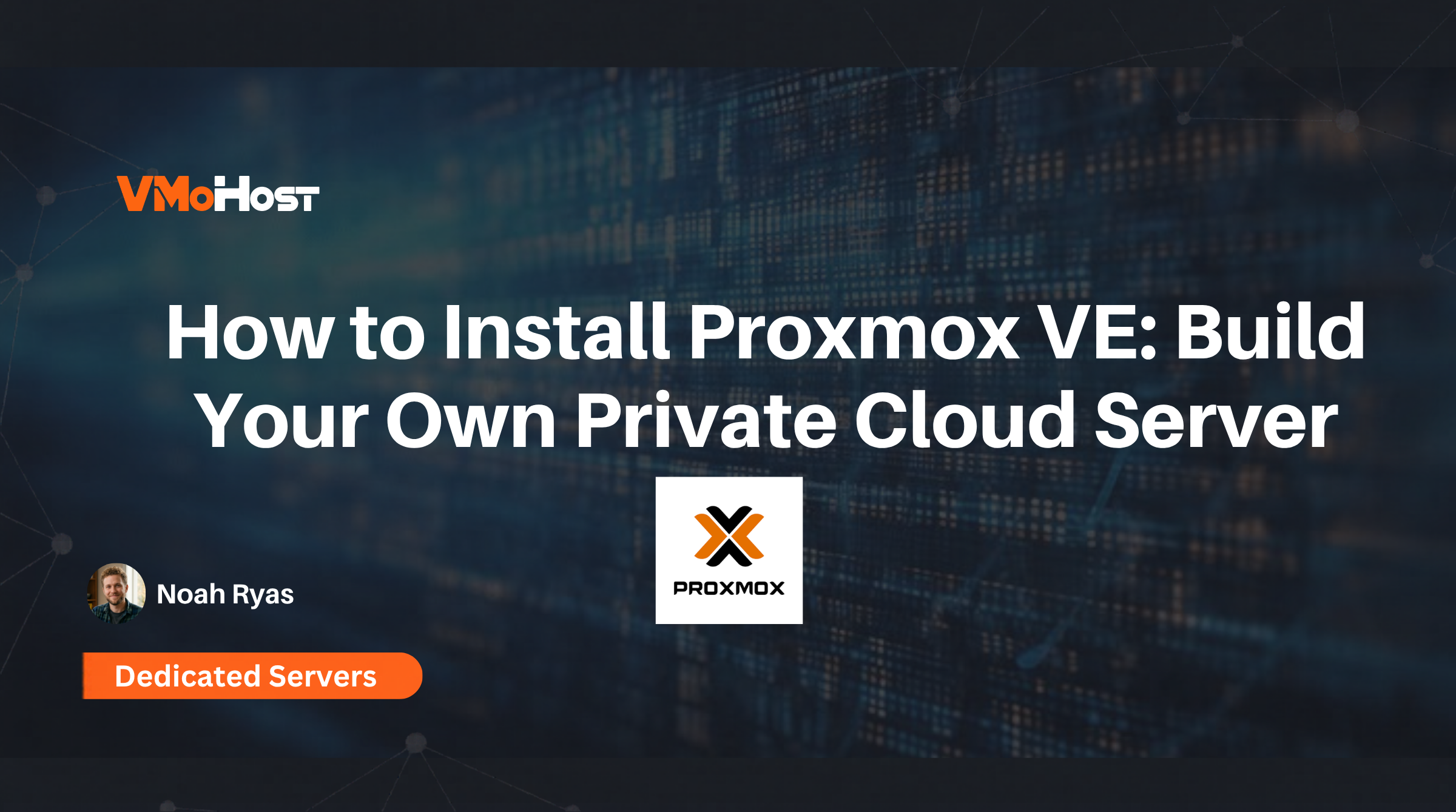 How to Install Proxmox VE: Build Your Own Private Cloud Server