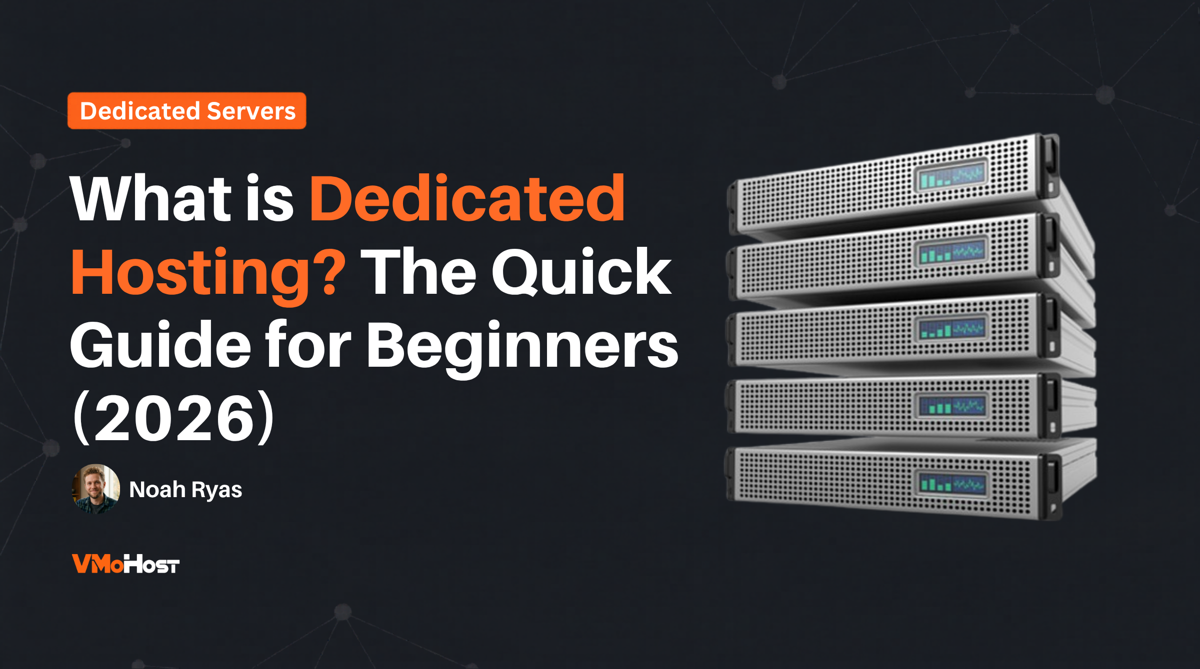 What is Dedicated Hosting? The Ultimate Guide for Beginners (2026)